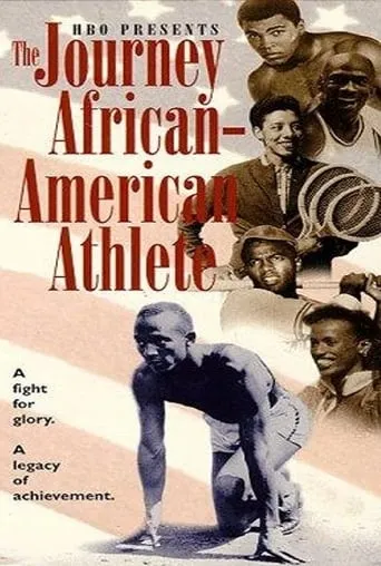 The Journey of the African-American Athlete movie poster - Rated 10/10