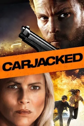 Carjacked movie poster - Rated 5.168/10