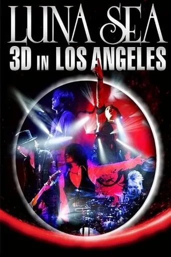 Luna Sea 3D in Los Angeles movie poster - Rated 6/10