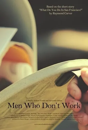 Men Who Don't Work movie poster - Entertainment content
