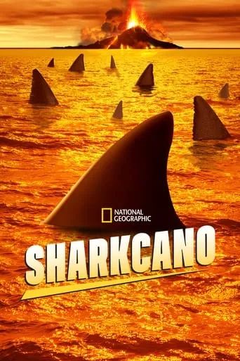 Sharkcano movie poster - Rated 5/10