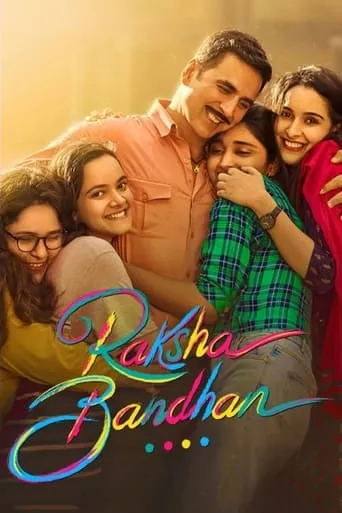 Raksha Bandhan movie poster - Rated 6/10