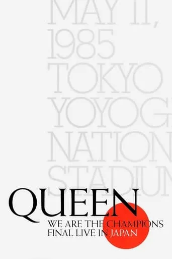 Queen - We Are The Champions - Final Live In Japan movie poster - Rated 8/10