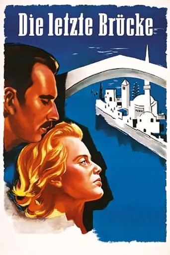 The Last Bridge movie poster - Rated 6.1/10