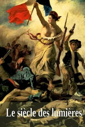 Le siècle des lumières movie poster - Rated 6.3/10