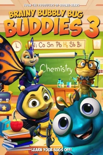 Brainy Bubbly Bug Buddies 3 movie poster - Entertainment content