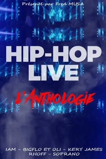 Hip hop live : L'anthologie movie poster - Rated 4/10