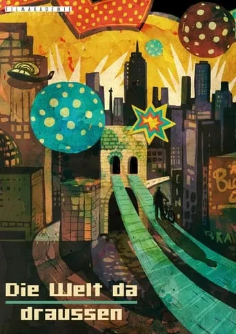 Die Welt da draußen movie poster - Entertainment content