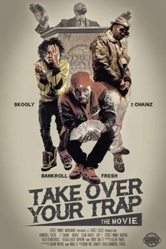 Take Over Your Trap movie poster - Entertainment content