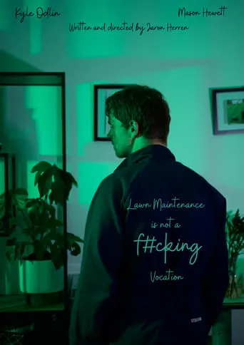 Lawn Maintanance is not a f#cking vocation movie poster - Rated 4.5/10