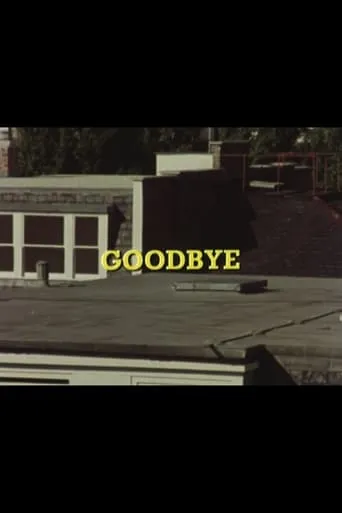 Goodbye movie poster - Rated 10/10