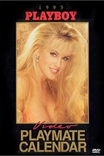 Playboy Video Playmate Calendar 1995 movie poster - Rated 1/10