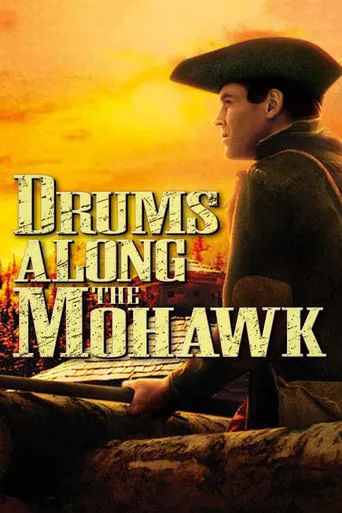 Drums Along the Mohawk movie poster - Rated 6.575/10