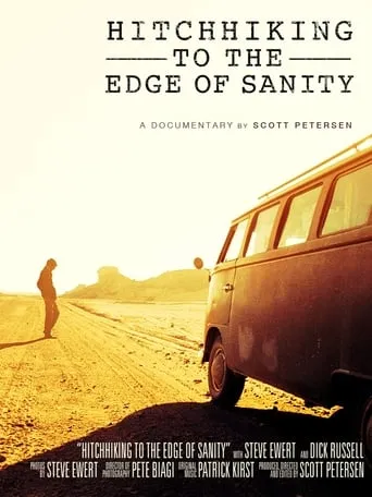 Hitchhiking to the Edge of Sanity movie poster - Rated 10/10