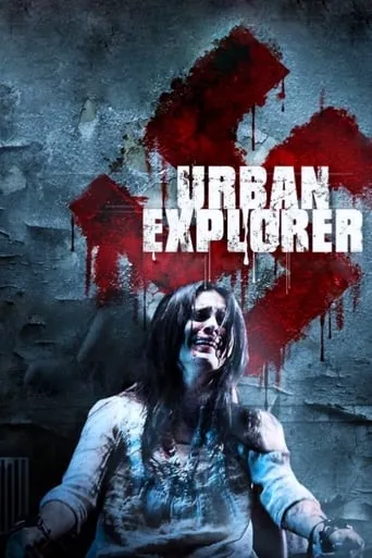 Urban Explorer movie poster - Rated 5.1/10