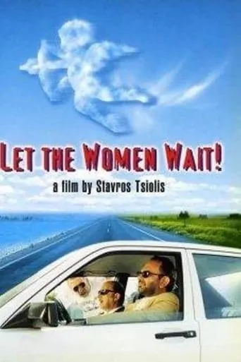 Let the Women Wait! movie poster - Rated 6.8/10