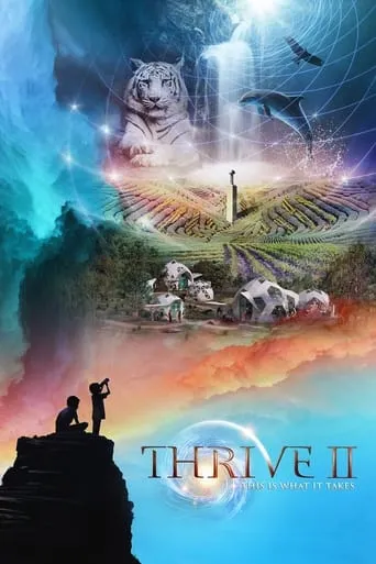 Thrive II: This Is What It Takes movie poster - Rated 7/10
