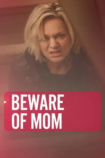 Beware of Mom movie poster - Rated 8.3/10