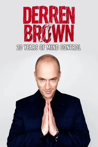 Derren Brown: 20 Years of Mind Control movie poster - Entertainment content