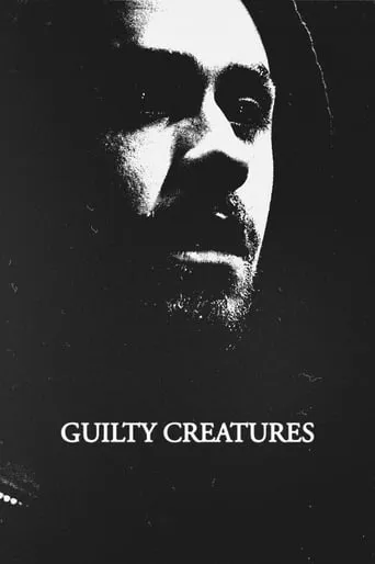 Guilty Creatures movie poster - Rated 8.5/10