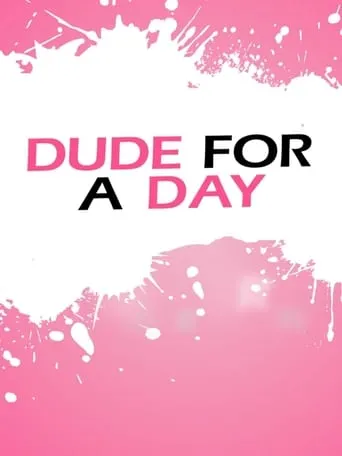 Dude for a Day movie poster - Entertainment content