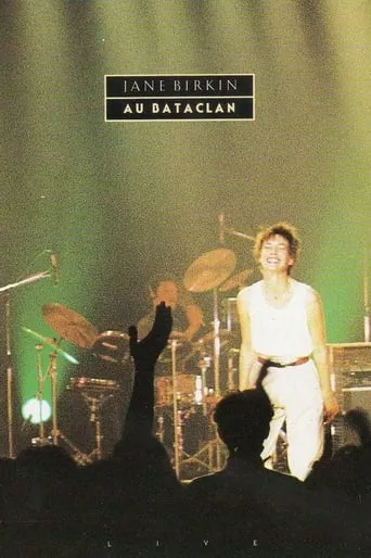 Jane Birkin au Bataclan movie poster - Rated 8/10