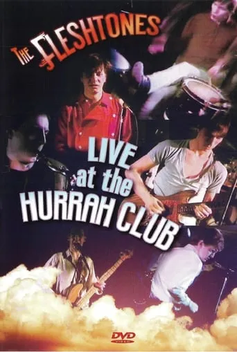 The Fleshtones: Live at The Hurrah Club movie poster - Entertainment content