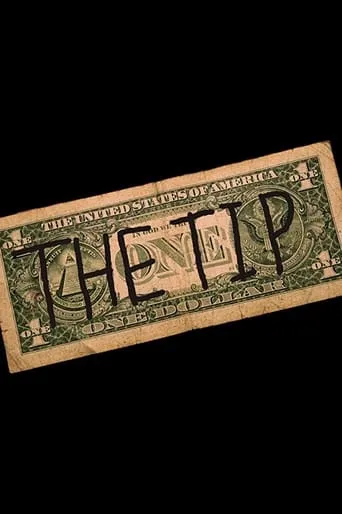 The Tip movie poster - Rated 10/10