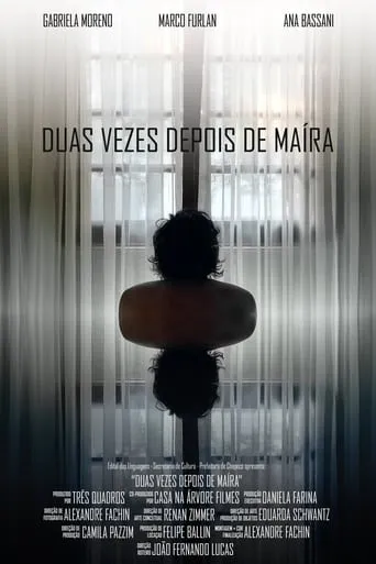 Duas vezes depois de Maíra movie poster - Entertainment content
