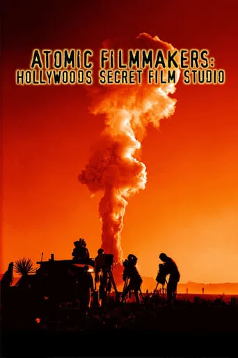 Atomic Filmmakers: Hollywood's Secret Film Studio movie poster - Entertainment content