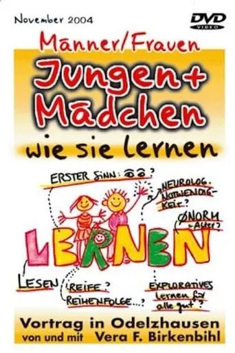 Vera F. Birkenbihl - Jungen und Mädchen - Wie sie lernen (Special - Die Anhänge) movie poster - Rated 10/10