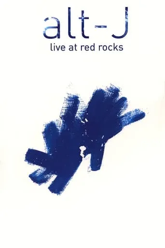 Alt-J: Live At Red Rocks movie poster - Rated 8/10
