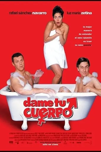 Dame Tu Cuerpo movie poster - Rated 4.6/10