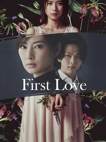 First Love movie poster - Rated 6.1/10