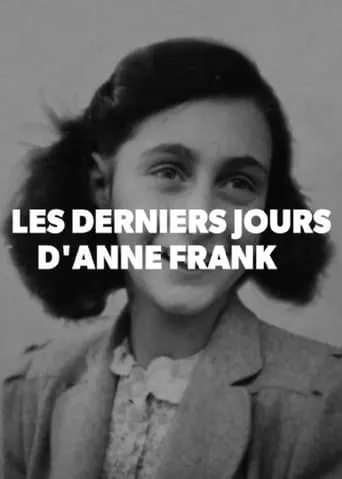 The Final Days of Anne Frank movie poster - Entertainment content