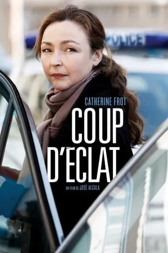 Coup d'éclat movie poster - Rated 4.9/10