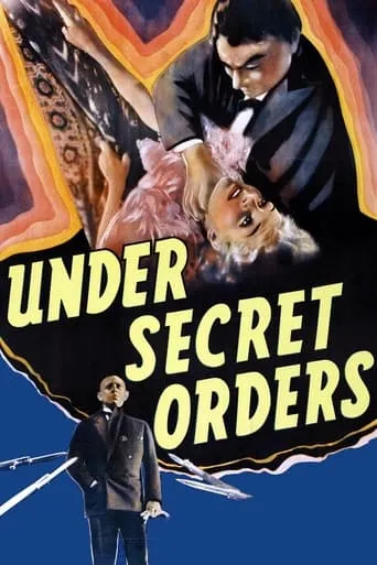 Under Secret Orders movie poster - Entertainment content