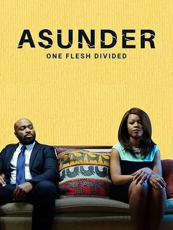 Asunder, One Flesh Divided movie poster - Entertainment content