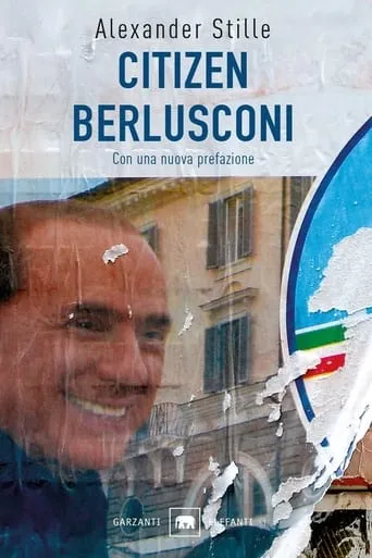 Citizen Berlusconi movie poster - Rated 6.9/10