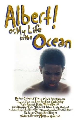 Albert! Or, My Life In The Ocean movie poster - Entertainment content