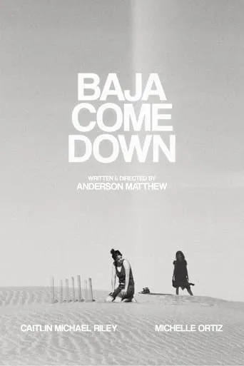 Baja Come Down movie poster - Rated 3.3/10