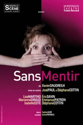 Sans mentir movie poster - Entertainment content