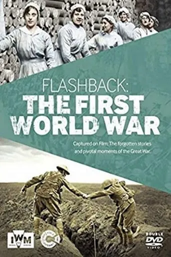 Flashback: The First World War movie poster - Rated 9/10