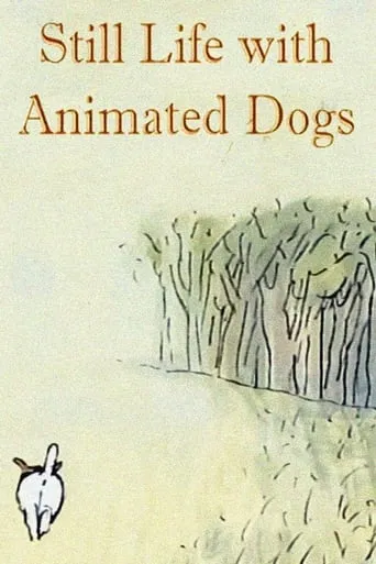 Still Life with Animated Dogs movie poster - Entertainment content