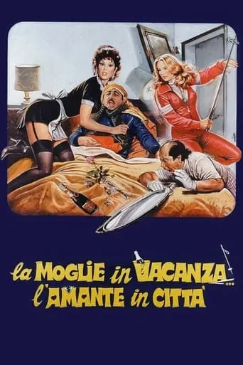 The Wife on Vacation... The Lover in Town movie poster - Rated 5.5/10