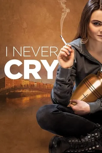 I Never Cry movie poster - Rated 7/10