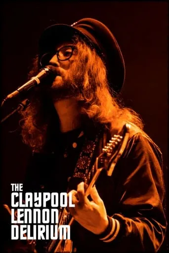 The Claypool Lennon Delirium: Live at House of Blues movie poster - Rated 9/10