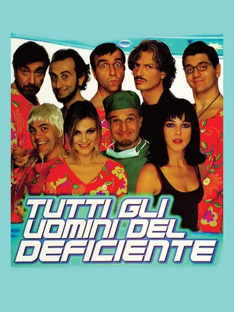 Tutti gli uomini del deficiente movie poster - Rated 5.859/10