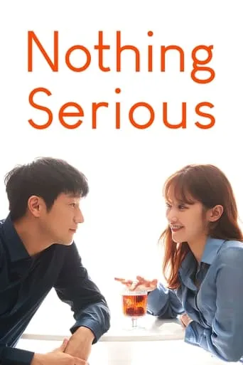 Nothing Serious movie poster - Rated 6.871/10