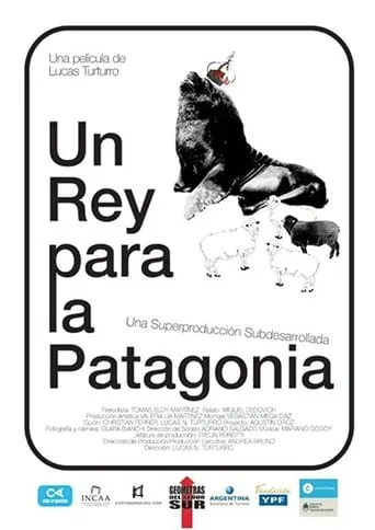 Un rey para la Patagonia movie poster - Rated 6/10
